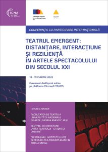 Conferință: Teatrul emergent, 18-19 Martie 2022