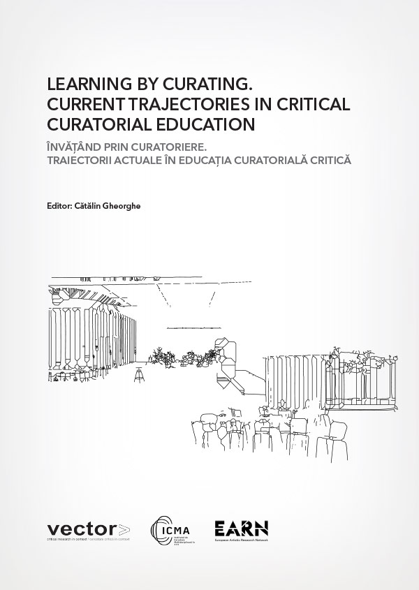 Vector - LEARNING BY CURATING. CURRENT TRAJECTORIES IN CRITICAL CURATORIAL EDUCATION 2022